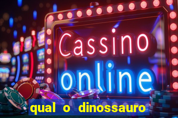 qual o dinossauro mais fraco